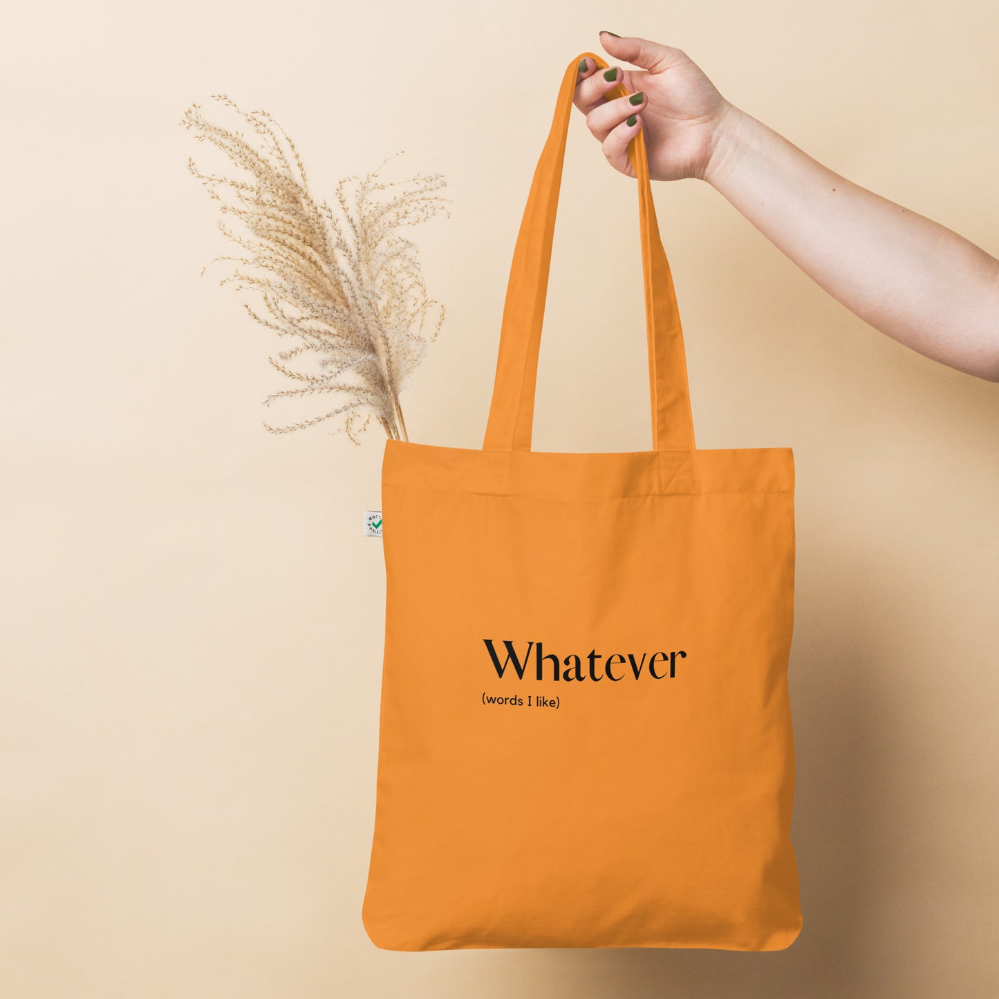 Whatever Tote Bag - Organic